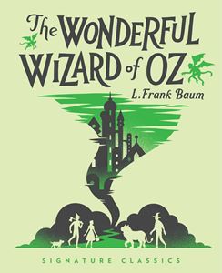 WONDERFUL WIZARD OF OZ (CHILDRENS SIGNATURE CLASSICS) (HB)