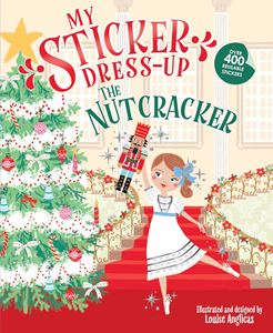 MY STICKER DRESS UP: THE NUTCRACKER (SOURCEBOOKS) (PB)