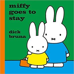 MIFFY GOES TO STAY (BOARD)