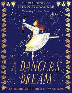 DANCERS DREAM: THE REAL STORY OF THE NUTCRACKER (PB)