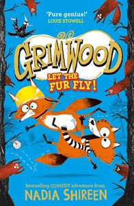 GRIMWOOD: LET THE FUR FLY (BOOK 2) (PB)