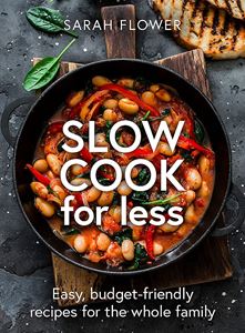 SLOW COOK FOR LESS