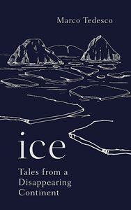 ICE: TALES FROM A DISAPPEARING WORLD