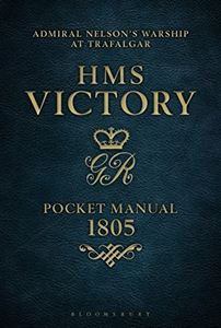 HMS VICTORY POCKET MANUAL 1805 (HB)