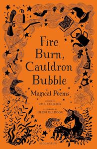 FIRE BURN CAULDRON BUBBLE (MAGICAL POEMS) (HB)