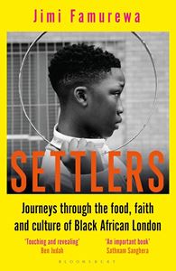 SETTLERS (FOOD FAITH CULTURE/ BLACK AFRICAN LONDON) (PB)