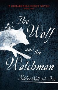 WOLF AND THE WATCHMAN (CARDELL 1) (PB)