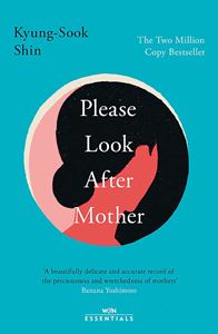 PLEASE LOOK AFTER MOTHER (WEIDENFELD & NICOLSON) (PB)