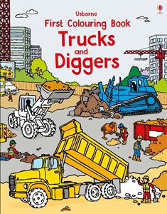 TRUCKS AND DIGGERS (FIRST COLOURING BOOK)