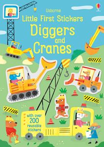 LITTLE FIRST STICKERS DIGGERS AND CRANES