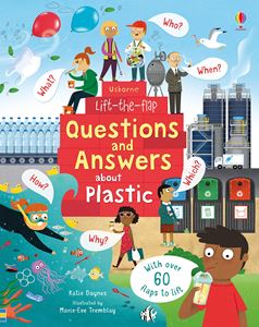 LIFT THE FLAP QUESTIONS AND ANSWERS ABOUT PLASTIC (BOARD)