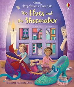 ELVES AND THE SHOEMAKER (PEEP INSIDE A FAIRY TALE) (BOARD)