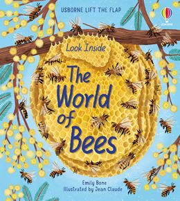 LOOK INSIDE THE WORLD OF BEES (LIFT THE FLAP) (BOARD)