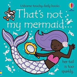 THATS NOT MY MERMAID (TOUCHY FEELY) (BOARD) (NEW)