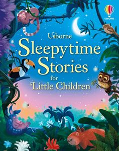 SLEEPYTIME STORIES FOR LITTLE CHILDREN (HB)