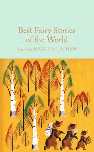 BEST FAIRY STORIES OF THE WORLD (COLLECTORS LIBRARY)