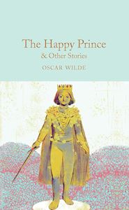 HAPPY PRINCE AND OTHER STORIES (COLLECTORS LIBRARY) (HB)