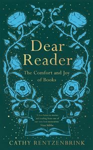 DEAR READER: THE COMFORT AND JOY OF BOOKS (PB)