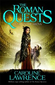 DEATH IN THE ARENA (ROMAN QUESTS 3)