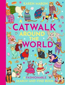 CATWALK AROUND THE WORLD: A FASHIONABLE SEARCH AND FIND (HB)