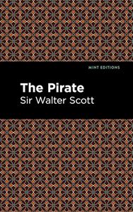 PIRATE (MINT EDITIONS) (GRAPHIC ARTS BOOKS) (PB)