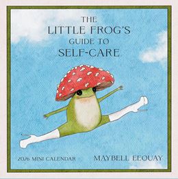 LITTLE FROGS GUIDE TO SELF-CARE 2026 MINI WALL CALENDAR