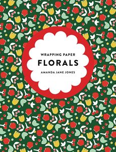 FLORALS WRAPPING PAPER (AMANDA JANE JONES) (PB)