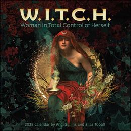 WITCH: WOMAN IN TOTAL CONTROL/ 2025 CALENDAR (AMBER LOTUS)