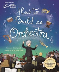 HOW TO BUILD AN ORCHESTRA (PB)