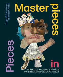 MASTERPIECES IN PIECES (WAYLAND) (HB)