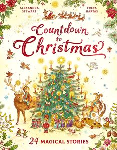 COUNTDOWN TO CHRISTMAS: 24 MAGICAL STORIES (HB)