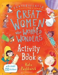 FANTASTICALLY GREAT WOMEN WHO WORKED WONDERS: ACTIVITY BOOK)