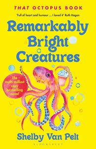 REMARKABLY BRIGHT CREATURES (PB)