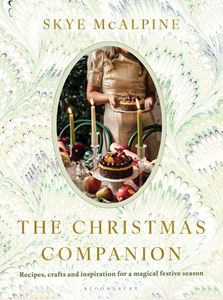 CHRISTMAS COMPANION: RECIPES CRAFTS AND INSPIRATION (HB)