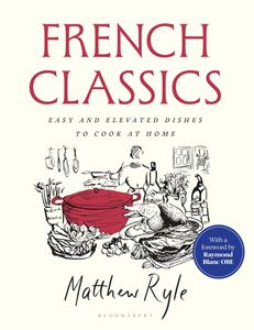 FRENCH CLASSICS: EASY AND ELEVATED DISHES (HB)
