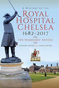 HISTORY OF THE ROYAL HOSPITAL CHELSEA 1682-2017 (PB)