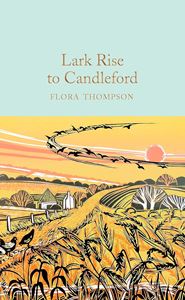 LARK RISE TO CANDLEFORD (COLLECTORS LIBRARY) (HB)