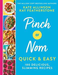 PINCH OF NOM QUICK AND EASY