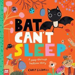 BAT CANT SLEEP (PEEP THROUGH BEDTIME STORY) (BOARD)