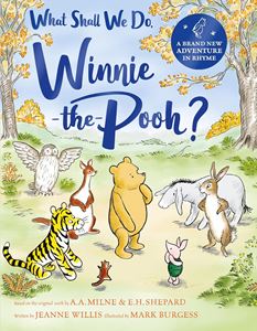 WHAT SHALL WE DO WINNIE THE POOH (HB)