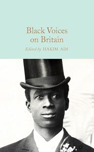 BLACK VOICES ON BRITAIN (COLLECTORS LIBRARY)