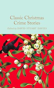CLASSIC CHRISTMAS CRIME STORIES (COLLECTORS LIBRARY) (HB)