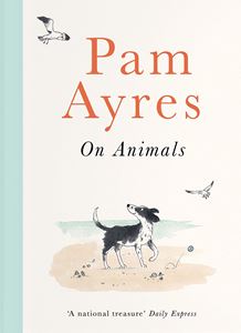 PAM AYRES ON ANIMALS (POEMS) (HB)