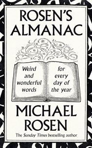 ROSENS ALMANAC: WEIRD AND WONDERFUL WORDS (HB)