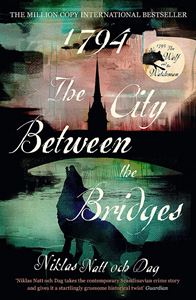 1794: THE CITY BETWEEN THE BRIDGES (CARDELL 2) (PB)