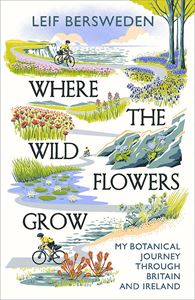 WHERE THE WILDFLOWERS GROW (LEIF BERSWEDEN) (HB)