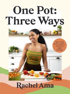 ONE POT: THREE WAYS (HB)