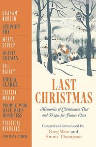 LAST CHRISTMAS: MEMORIES OF CHRISTMAS PAST/ FUTURE (PB)