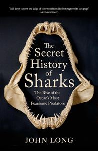 SECRET HISTORY OF SHARKS (HB)