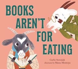 BOOKS ARENT FOR EATING (HB)